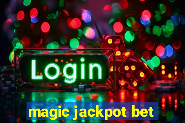 magic jackpot bet